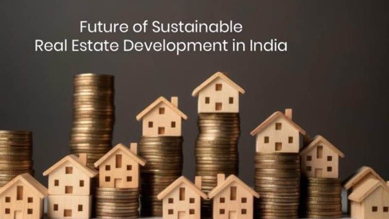 The Future of Real Estate: Why Sustainable Communities Matter